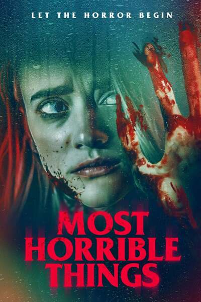 Most Horrible Things 2022 English Hd 29346 Poster.jpg